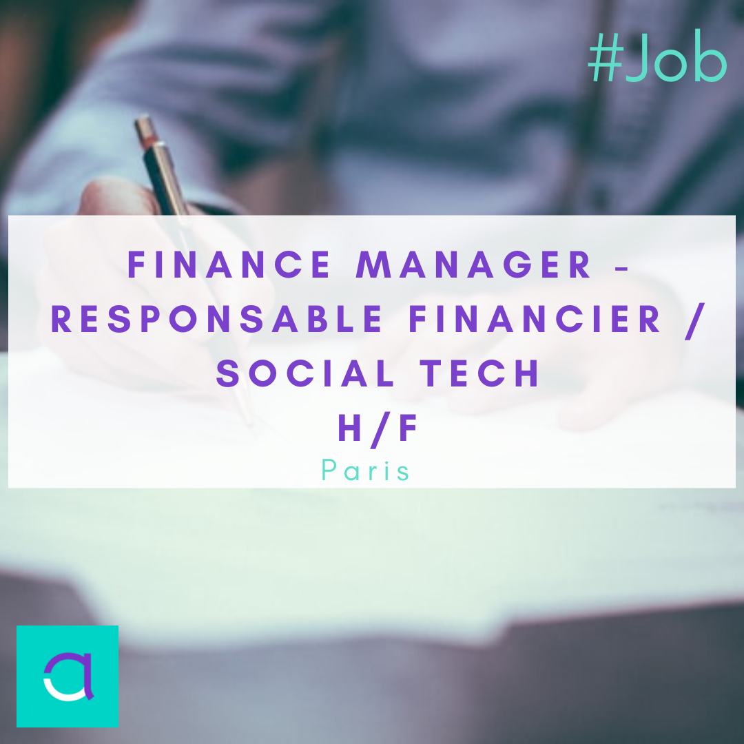Finance Manager - Responsable Financier / Social Tech