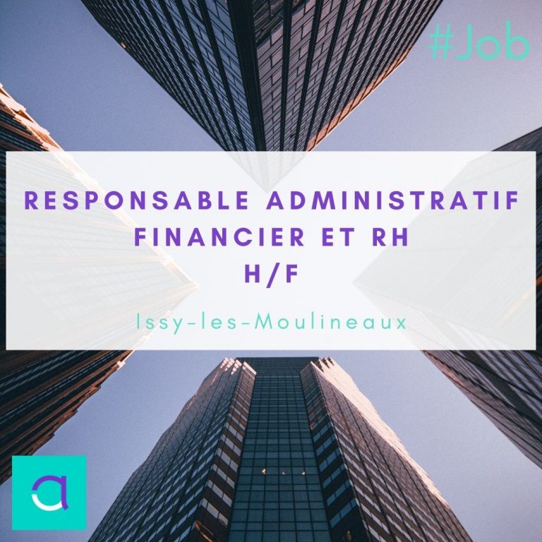 Emploi Responsable Administratif Financier Et Rh Issy Les Moulineaux