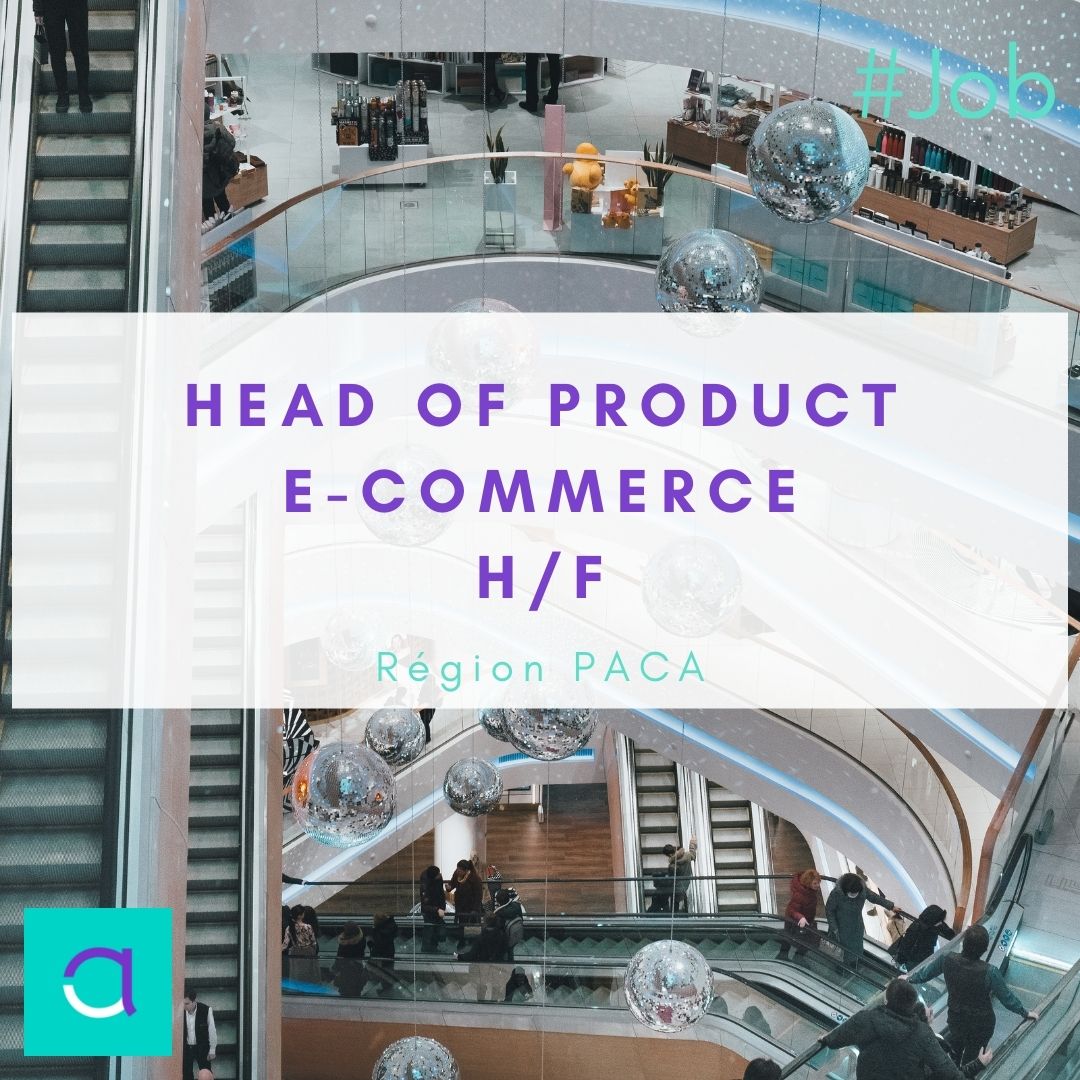 Offre d'emploi : Head of Product